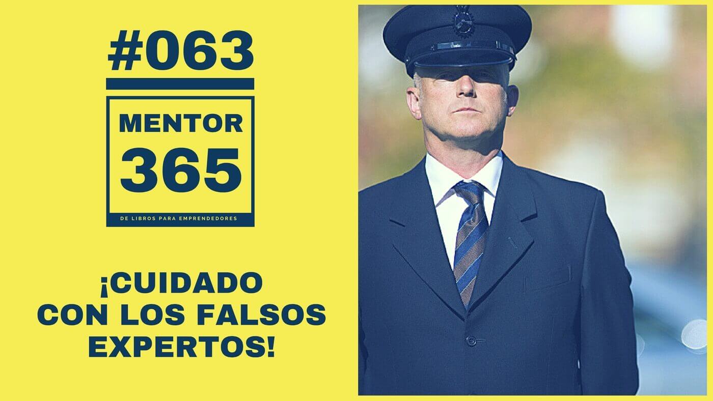 MENTOR365 #063 Cuidado con los falsos expertos