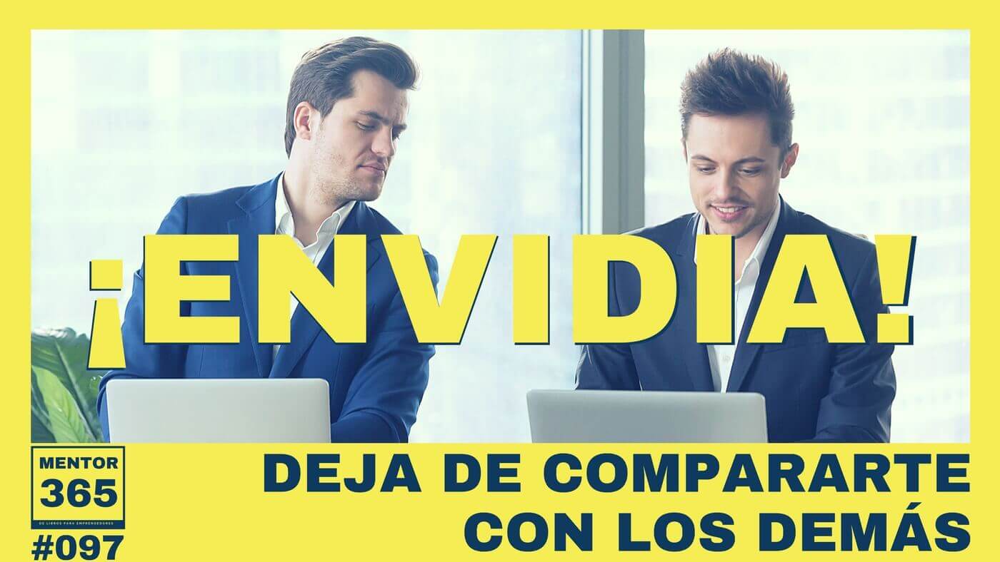 MENTOR365 #097 Deja de compararte con los demás