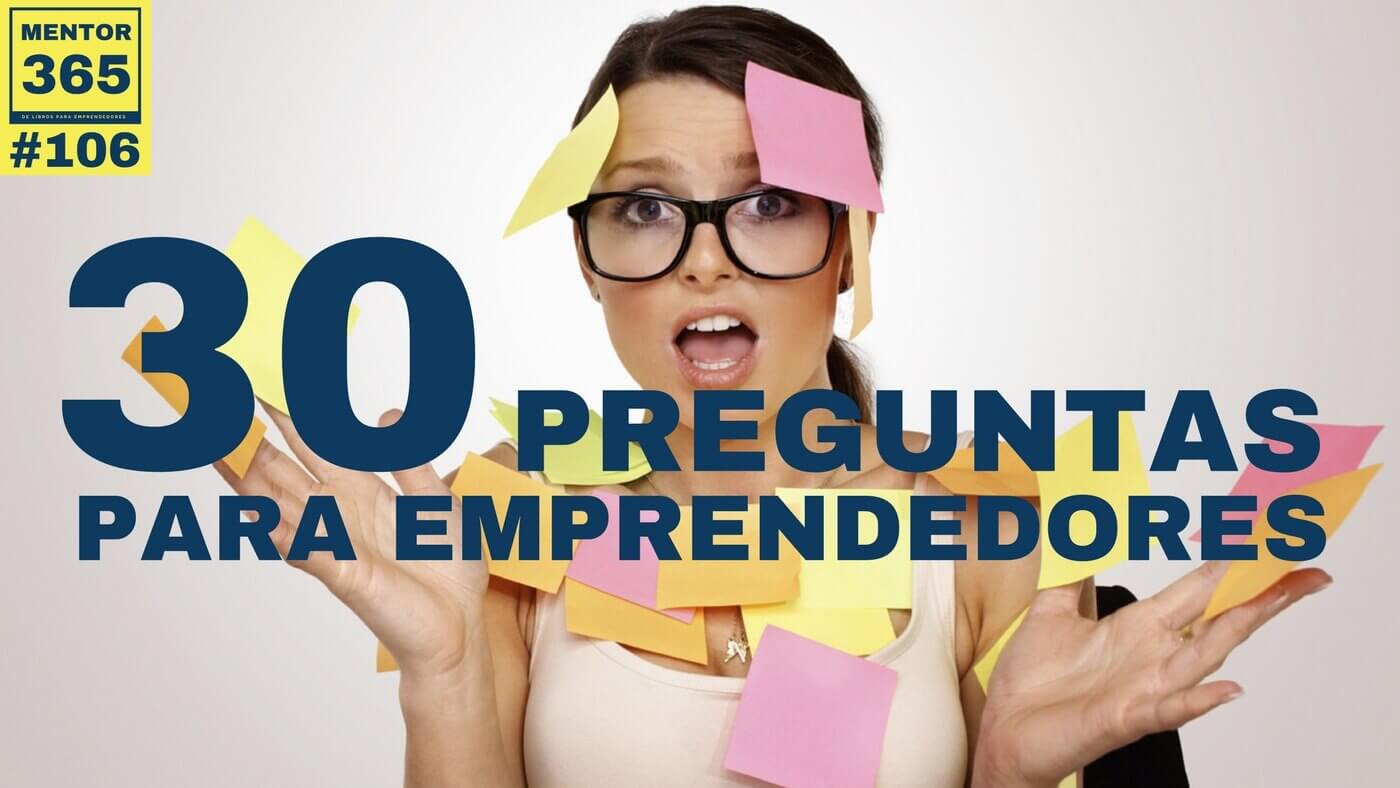MENTOR365 #106 30 Preguntas que todo emprendedor debería responder