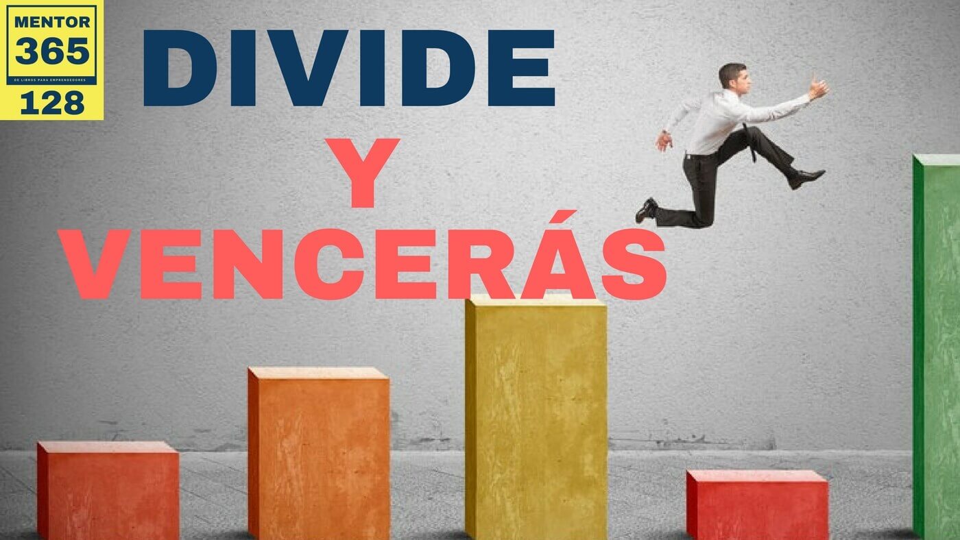MENTOR365 #128 Divide y vencerás