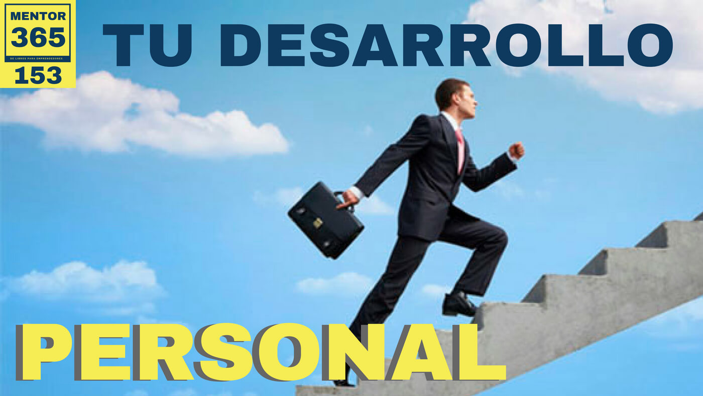 MENTOR365 #153 Cómo disparar tu desarrollo personal