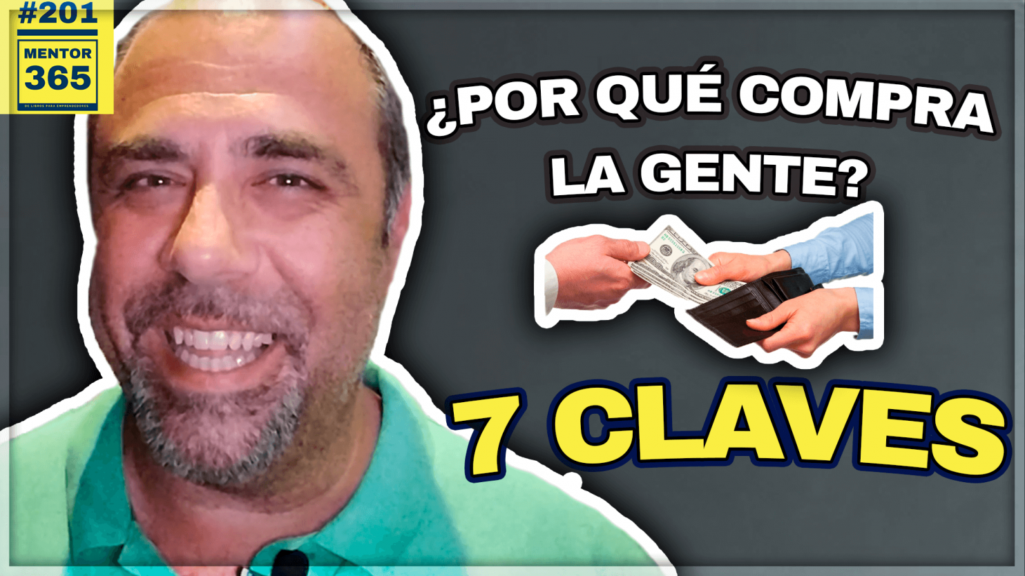 201: ¿Por qué compra la gente? 7 Claves