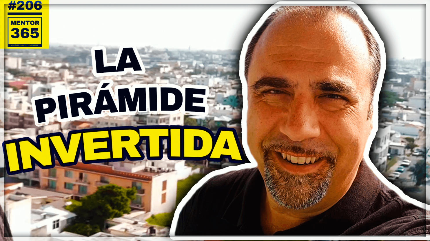 La pirámide invertida de las ventas - #206 - MENTOR365