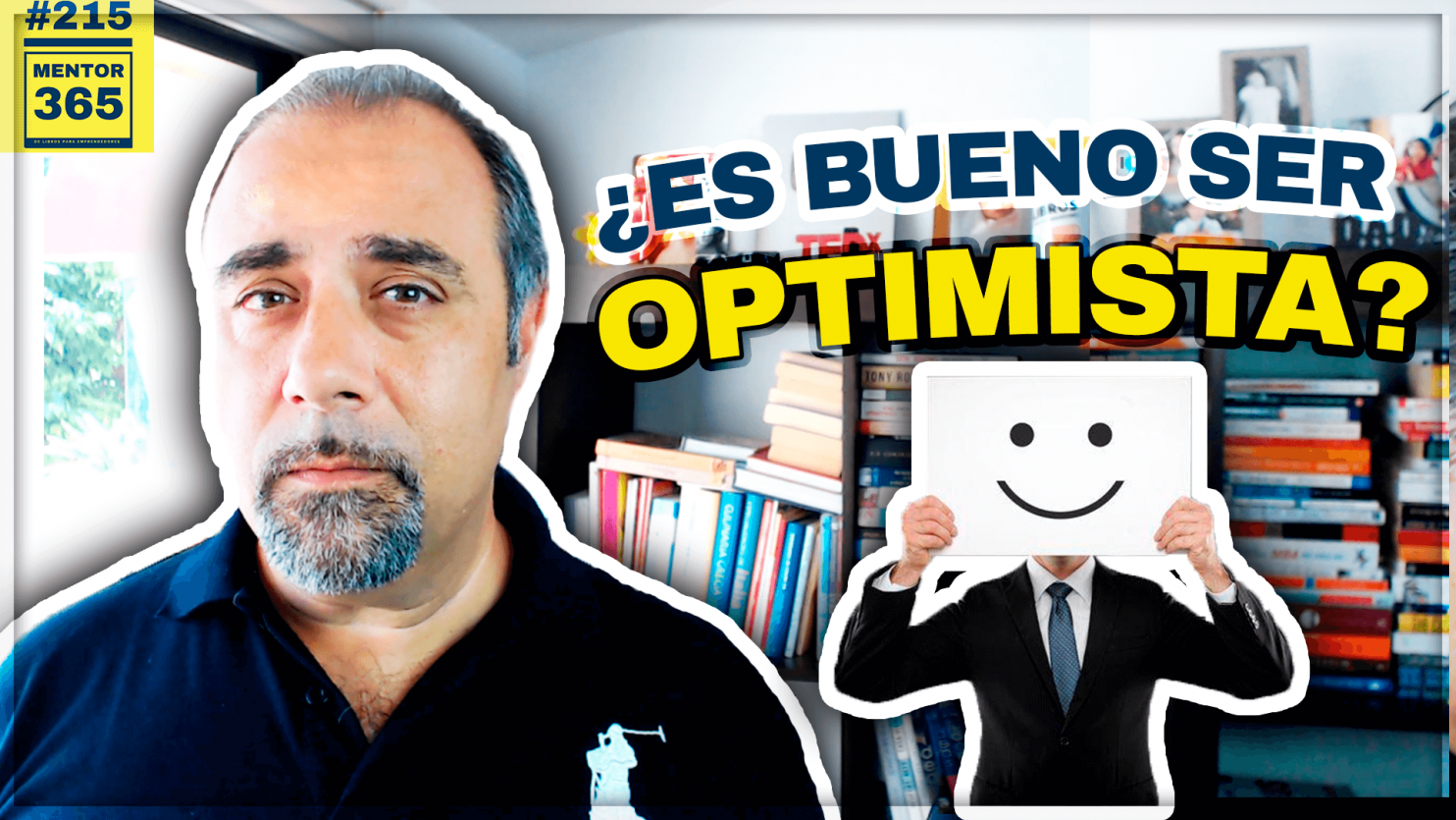 215: ¿Es bueno ser optimista?